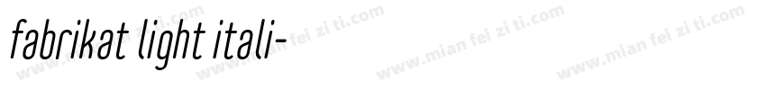 fabrikat light itali字体转换